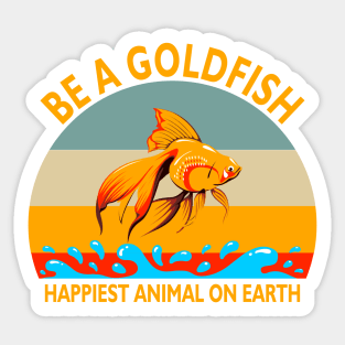 Be A Goldfish Sticker